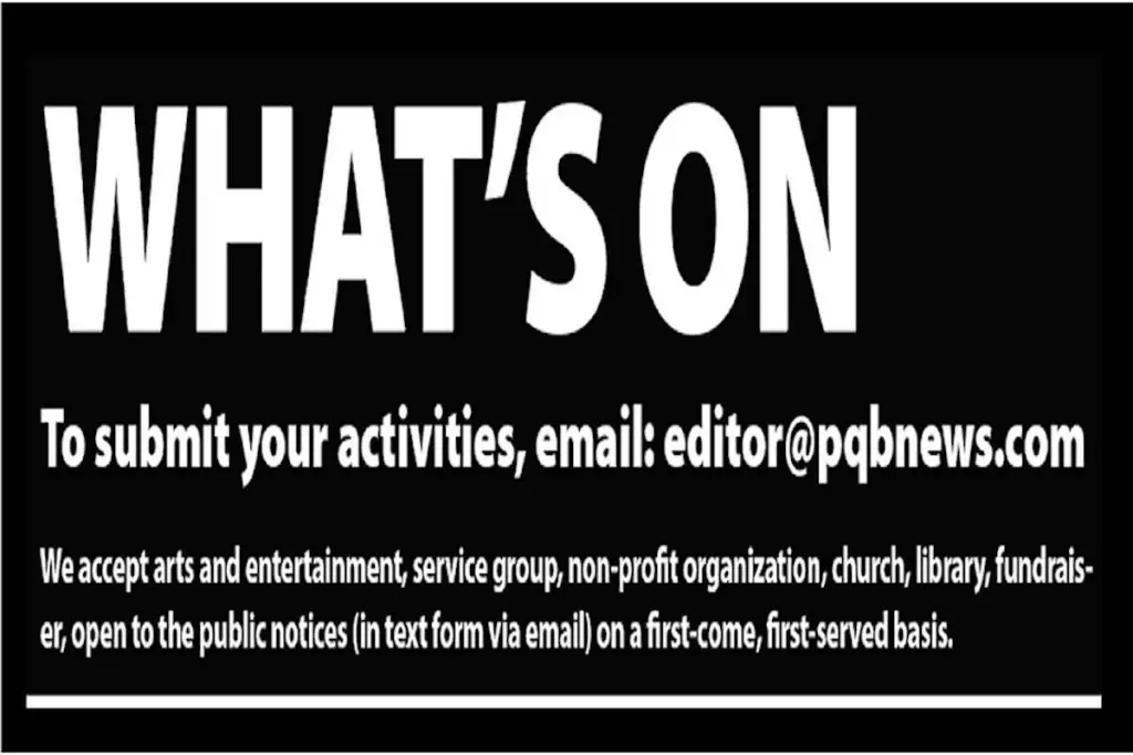 WHAT’S ON: A list of PQB community events, week of May 17, 2026